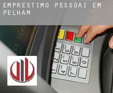 Empréstimo pessoai em Pelham