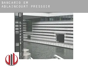 Bancário em  Ablaincourt-Pressoir