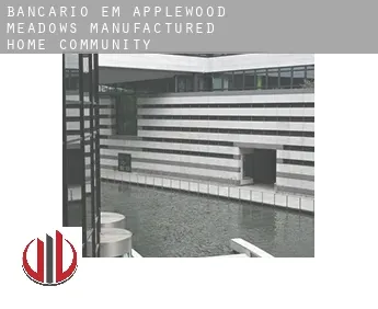 Bancário em  Applewood Meadows Manufactured Home Community