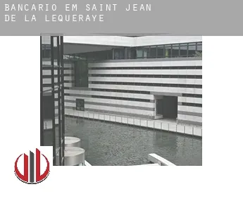 Bancário em  Saint-Jean-de-la-Léqueraye