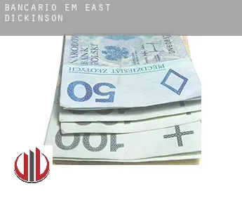 Bancário em  East Dickinson