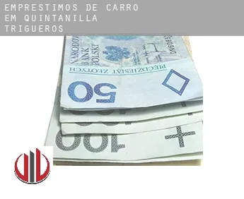 Empréstimos de carro em  Quintanilla de Trigueros