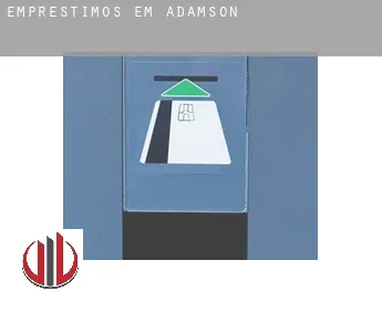 Empréstimos em  Adamson