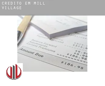 Crédito em  Mill Village