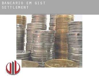 Bancário em Gist Settlement