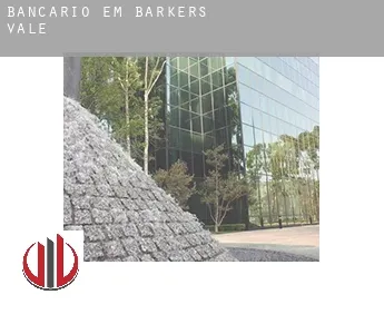 Bancário em  Barkers Vale