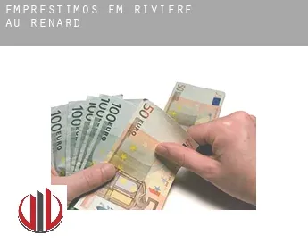 Empréstimos em  Riviere-au-Renard
