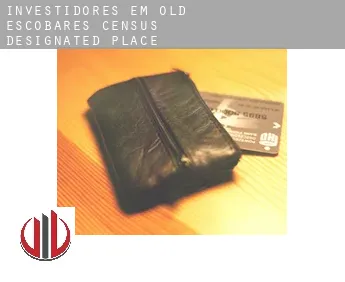 Investidores em  Old Escobares