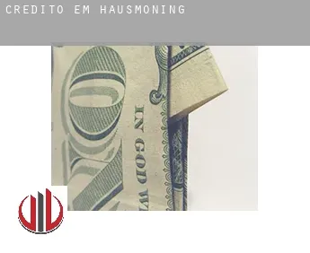 Crédito em  Hausmoning