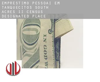 Empréstimo pessoai em  Tanquecitos South Acres II
