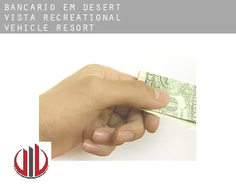 Bancário em  Desert Vista Recreational Vehicle Resort