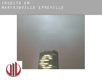 Crédito em  Martainville-Épreville