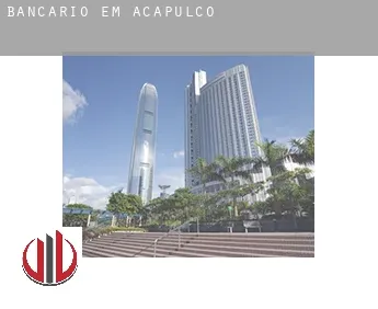 Bancário em  Acapulco