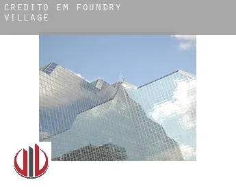 Crédito em  Foundry Village