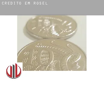 Crédito em  Rosel