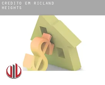 Crédito em  Ricland Heights