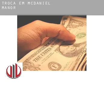 Troca em  McDaniel Manor