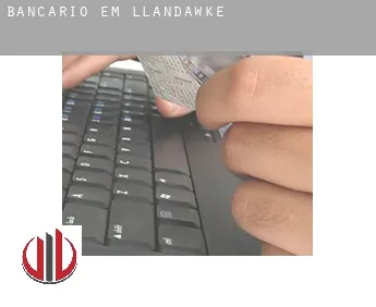 Bancário em  Llandawke