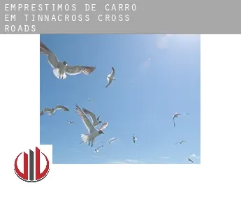 Empréstimos de carro em  Tinnacross Cross Roads