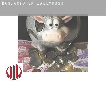 Bancário em  Ballyrush