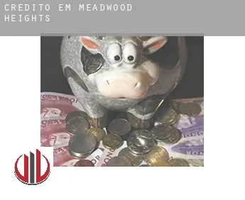 Crédito em  Meadwood Heights