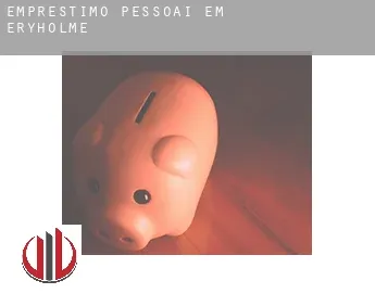 Empréstimo pessoai em Eryholme