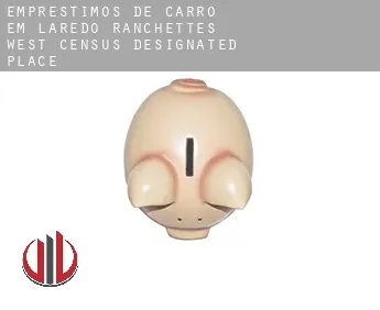 Empréstimos de carro em  Laredo Ranchettes - West