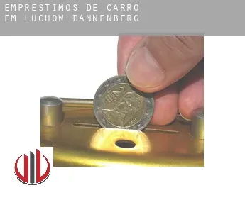 Empréstimos de carro em  Lüchow-Dannenberg Landkreis