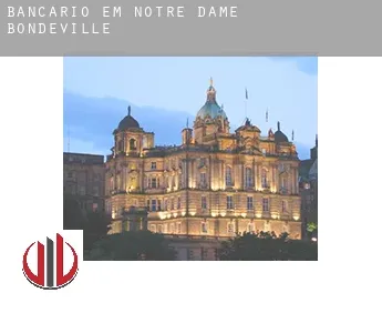 Bancário em  Notre-Dame-de-Bondeville