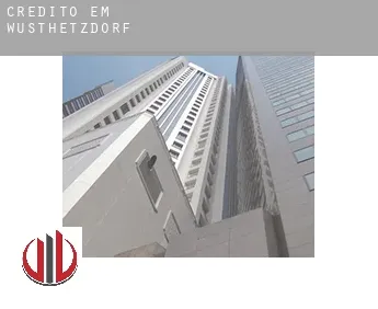 Crédito em  Wüsthetzdorf
