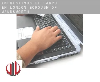 Empréstimos de carro em  Wandsworth