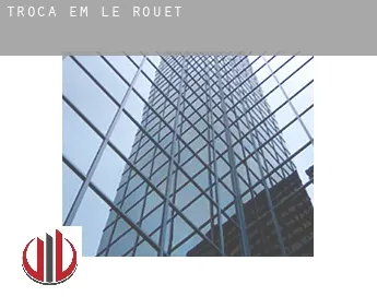Troca em  Le Rouet