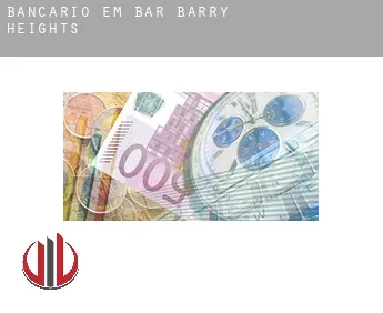 Bancário em  Bar-Barry Heights