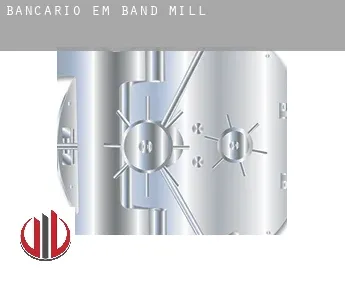 Bancário em  Band Mill