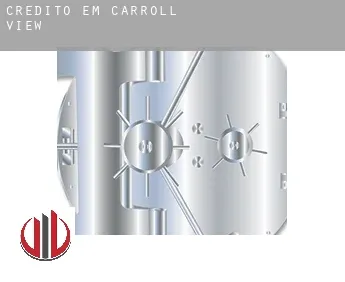 Crédito em  Carroll View