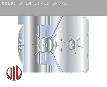 Crédito em  Sinks Grove