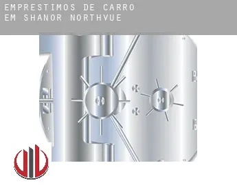 Empréstimos de carro em  Shanor-Northvue