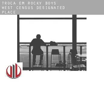 Troca em  Rocky Boys West