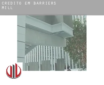 Crédito em  Barriers Mill