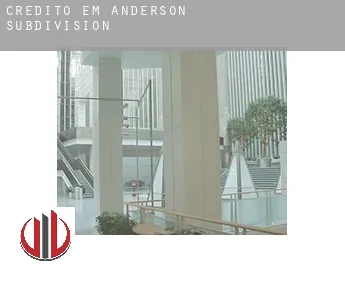 Crédito em  Anderson Subdivision