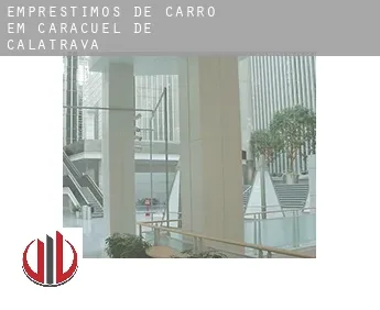 Empréstimos de carro em  Caracuel de Calatrava