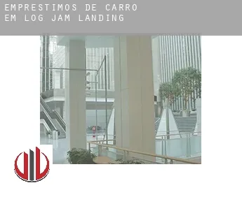 Empréstimos de carro em  Log Jam Landing