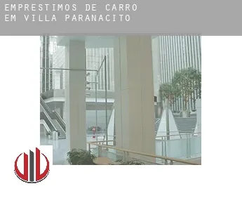 Empréstimos de carro em  Villa Paranacito