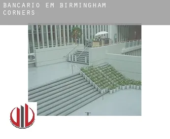 Bancário em  Birmingham Corners