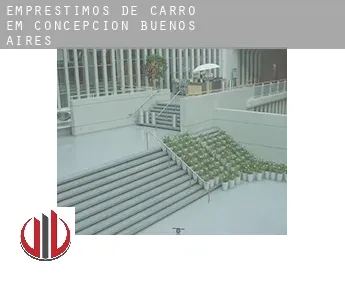 Empréstimos de carro em  Concepción de Buenos Aires