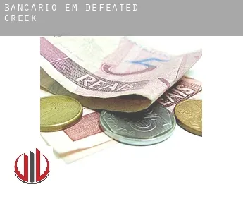 Bancário em  Defeated Creek