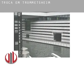 Troca em  Trommetsheim